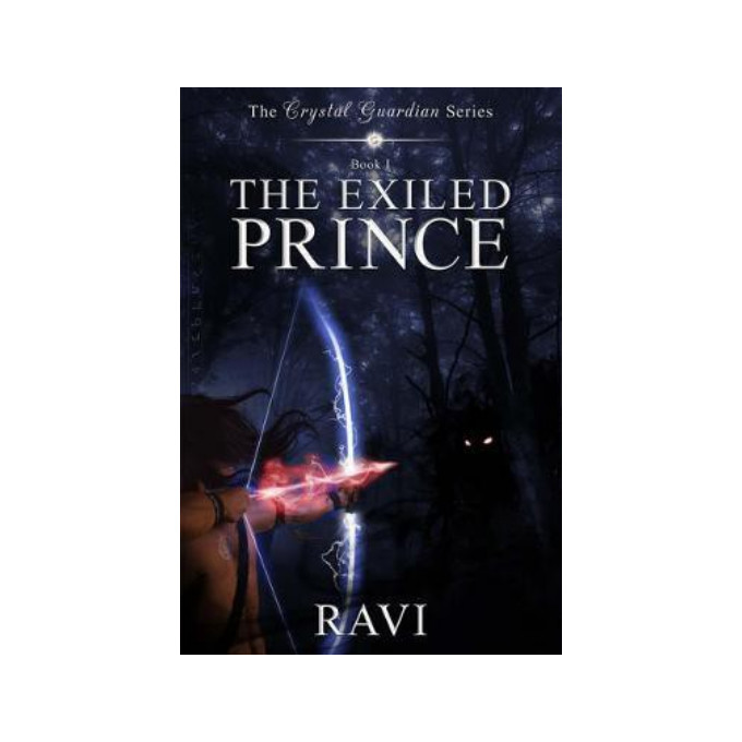 The Exiled Prince: The Crystal Guardian Series- Book 1  (English, Paperback, Ravi Venu)